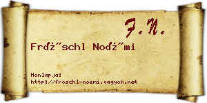 Fröschl Noémi névjegykártya